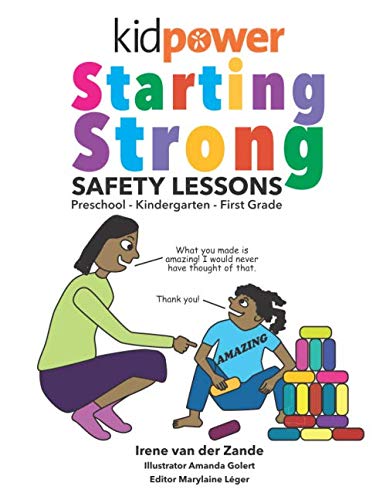 Kidpower Starting Strong Safety Lessons: Preschool - Kindergarten - First Grade von Independently published
