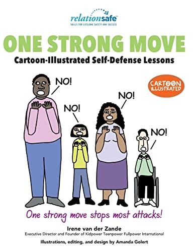 One Strong Move: Cartoon-Illustrated Self-Defense Lessons von Createspace Independent Publishing Platform