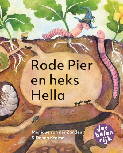 Rode Pier en Heks Hella ; Hallo Worm! (Verhalenrijk) von Christofoor, Uitgeverij