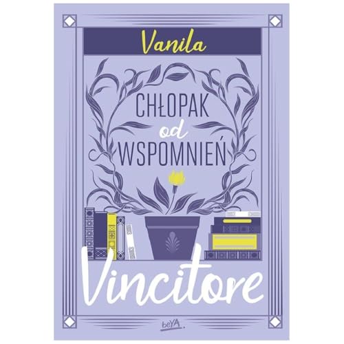 Vincitore. Chłopak od wspomnień Vincitore. Chłopak od wspomnień von BeYa