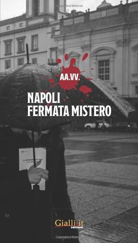 Napoli - Fermata Mistero von Independently published