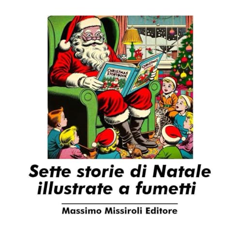 Sette storie di Natale illustrate a fumetti von Independently published