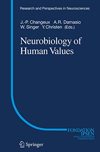 Neurobiology of Human Values (Research and Perspectives in Neurosciences)