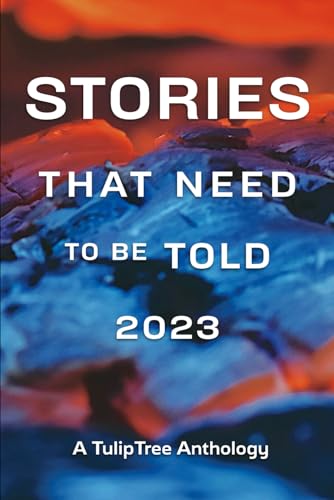 Stories That Need to Be Told 2023 Stories That Need to Be Told 2023