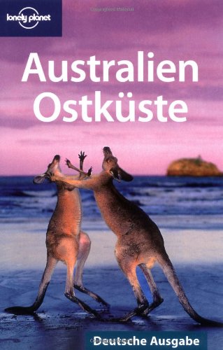 Lonely Planet Reiseführer Australien Ostküste