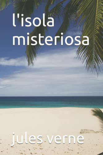 l'isola misteriosa l'isola misteriosa von Independently published