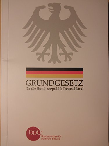 Grundgesetz für die Bundesrepublik Deutschland / Textausgabe / Stand: Dezember 2014