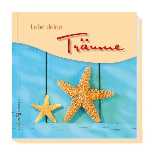Lebe deine Träume
