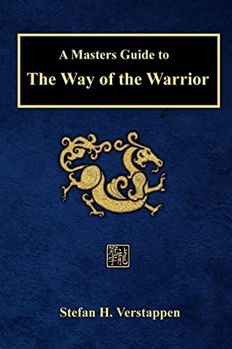 A Masters Guide to The Way of the Warrior von Lulu