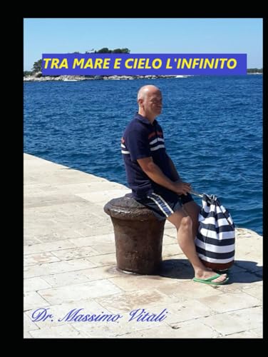 Tra Mare e Cielo l'Infinito: parole dell'anima