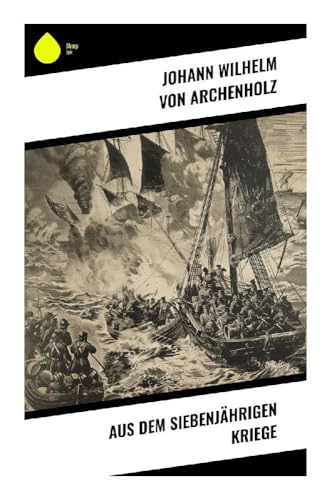 Aus dem Siebenjährigen Kriege