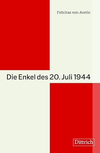 Die Enkel des 20. Juli 1944