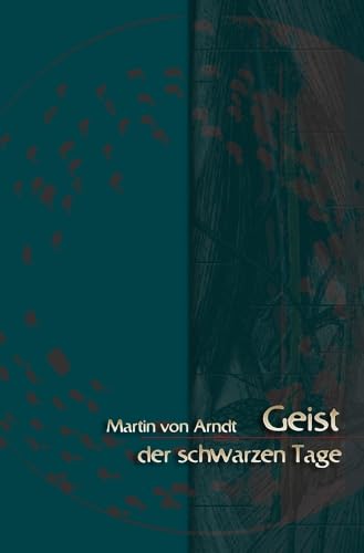 Geist der schwarzen Tage: Ein Mysterienkrimi von tolino media
