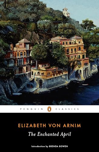 The Enchanted April (Penguin Classics) von Penguin Classics