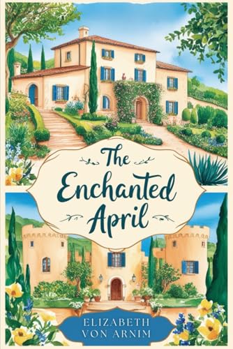 The Enchanted April von Independently published