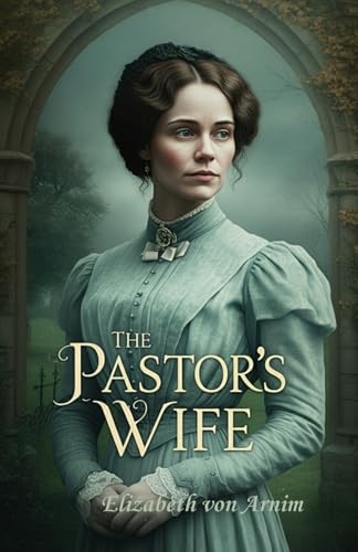 The Pastor's Wife: A Journey of Love, Freedom, and Self-Discovery von Independently published