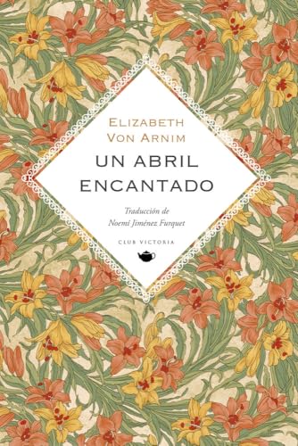Un abril encantado (Club Victoria, Band 9) von Ediciones Invisibles