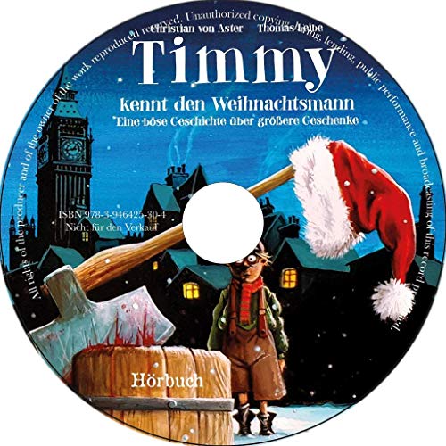 Timmy kennt den Weihnachtsmann: Eine böse Geschichte über größere Geschenke Timmy kennt den Weihnachtsmann: Eine böse Geschichte über größere Geschenke von Edition Roter Drache