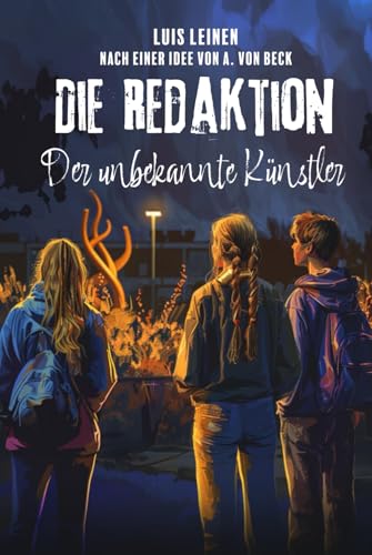 Die Redaktion: Der unbekannte Künstler von Independently published