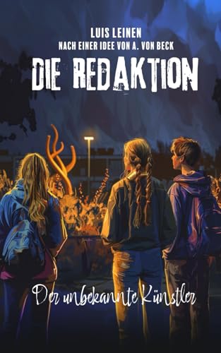 Die Redaktion: Der unbekannte Künstler von Independently published
