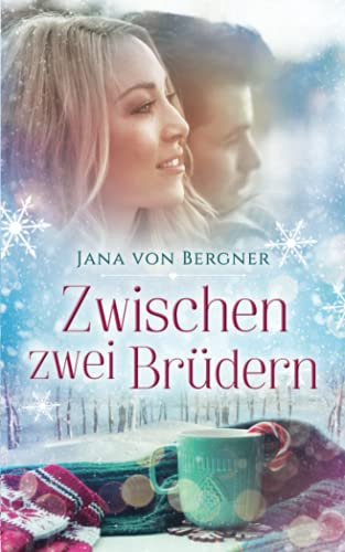 Zwischen zwei Brüdern von Independently published