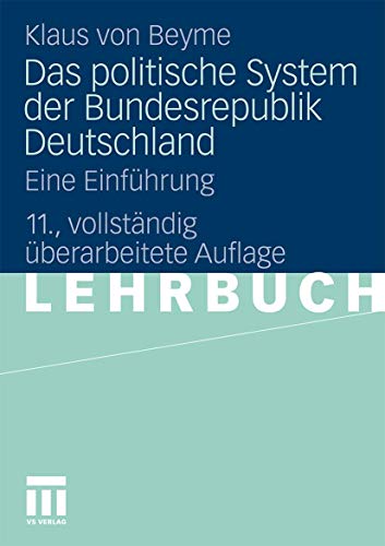 Das Politische System der Bundesrepublik Deutschland: Eine Einführung (German Edition)
