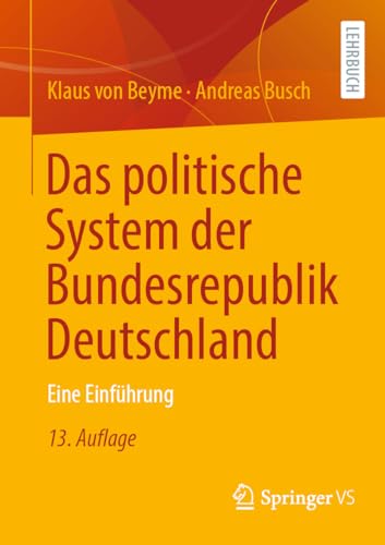 Das politische System der Bundesrepublik Deutschland: Eine Einführung von Springer VS