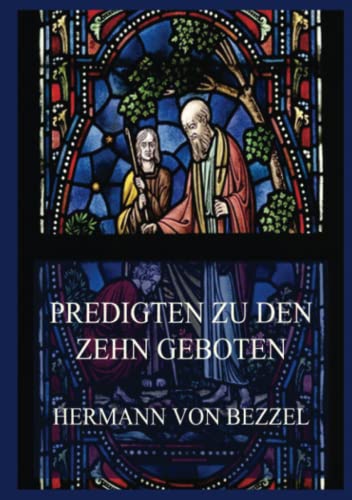 Predigten zu den Zehn Geboten