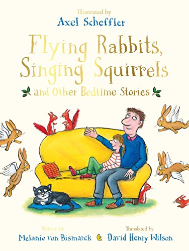 Flying Rabbits, Singing Squirrels and Other Bedtime Stories von Macmillan Children's Books