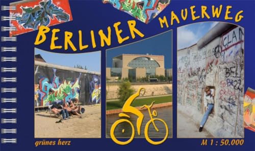 Berliner Mauerweg (Radfernwege) von Grünes Herz