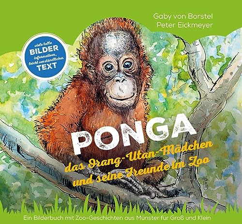 PONGA: das Orang-Utan-Mädchen und seine Freunde im Zoo (NTV Kinderbuch) von Natur und Tier
