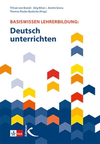 Basiswissen Lehrerbildung: Deutsch unterrichten: Werkzeuge für den Schreibunterricht - Grundlagen und unterrichtspraktische Anregungen von Kallmeyer'sche Verlags-