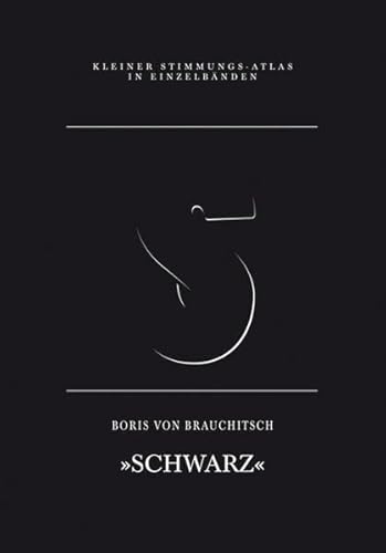 S - Schwarz (Kleiner Stimmungs-Atlas in Einzelbänden)