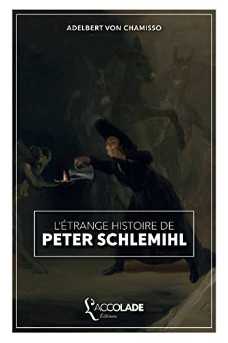 L'Étrange histoire de Peter Schlemihl: bilingue allemand/français (avec lecture audio intégrée)