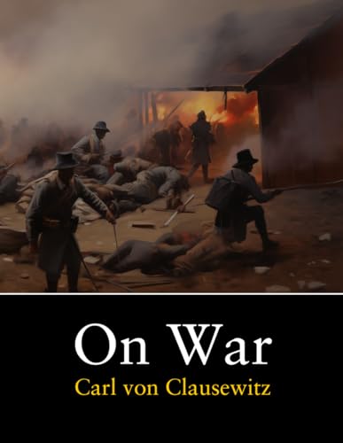 On War: (Complete) von Independently published