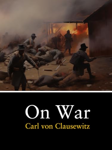 On War: (Complete) von Independently published