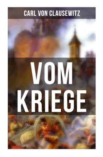 Vom Kriege Vom Kriege