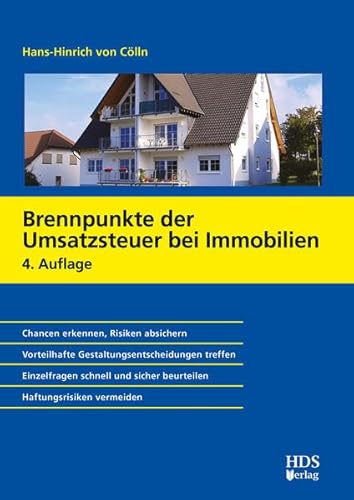 Brennpunkte der Umsatzsteuer bei Immobilien Brennpunkte der Umsatzsteuer bei Immobilien von HDS-Verlag