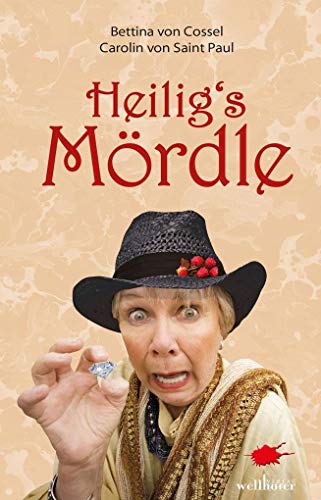 Heilig's Mördle von Wellhöfer Verlag