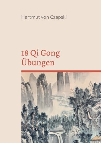 18 Qi Gong Übungen von BoD – Books on Demand