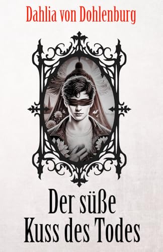 Der süße Kuss des Todes (Jäger in den Schatten) von Independently published