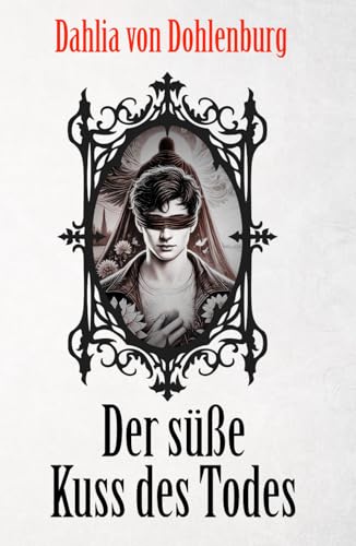 Der süße Kuss des Todes (Jäger in den Schatten) von Independently published