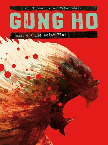 Gung Ho Comicband 5: Die weiße Flut von Cross Cult