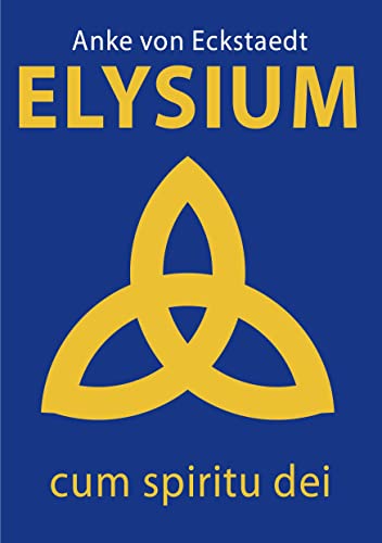 Elysium: cum spiritu dei Elysium: cum spiritu dei
