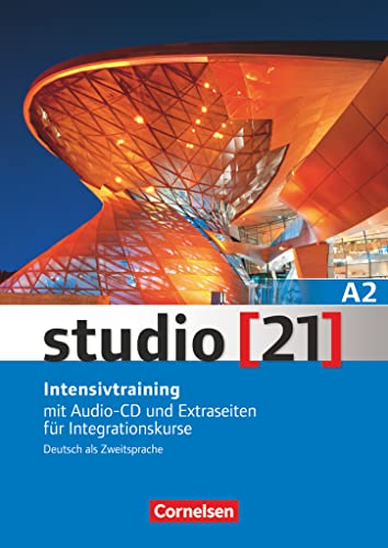 Studio [21] - Grundstufe - A2: Gesamtband: Intensivtraining - Mit Audio-CD und Extraseiten für Integrationskurse