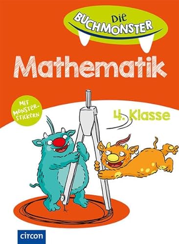 Mathematik 4. Klasse: Die Buchmonster von Circon Verlag GmbH