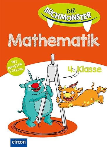 Mathematik 4. Klasse: Die Buchmonster von Circon Verlag GmbH