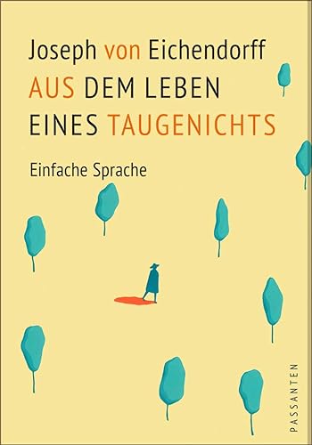 Aus dem Leben eines Taugenichts: Einfache Sprache