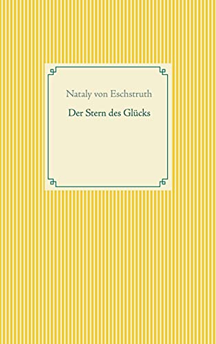 Der Stern des Glücks (Taschenbuch-Literatur-Klassiker) von Books on Demand GmbH