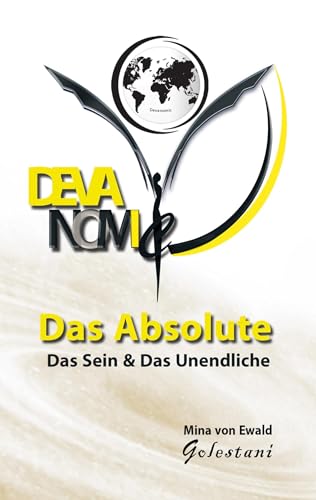 Das Absolute: Das Sein und Das Unendliche Das Absolute: Das Sein und Das Unendliche von BoD – Books on Demand